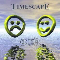 Timescape : Two Worlds